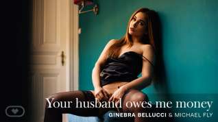 Online film Your Husband Owes Me Money - VirtualRealPorn