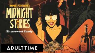 Online film ADULT TIME - Bambi Fontaine's Midnight Stories - Candy's Explosive Anal Creampie