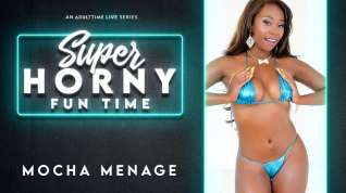 Online film Mocha Menage in Mocha Menage - Super Horny Fun Time