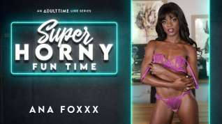 Online film Ana Foxxx in Ana Foxxx - Super Horny Fun Time