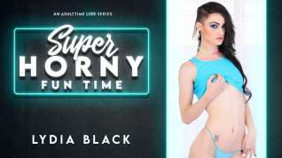 Online film Lydia Black in Lydia Black - Super Horny Fun Time