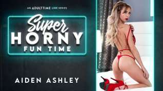 Online film Aiden Ashley in Aiden Ashley - Super Horny Fun Time