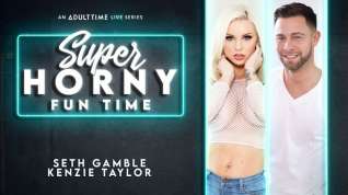 Online film Kenzie Taylor & Seth Gamble in Kenzie Taylor & Seth Gamble - Super Horny Fun Time