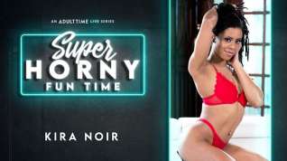 Online film Kira Noir in Kira Noir - Super Horny Fun Time