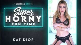 Online film Kat Dior in Kat Dior - Super Horny Fun Time
