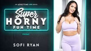 Online film Sofi Ryan in Sofi Ryan - Super Horny Fun Time