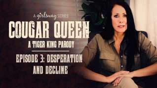Free online porn Whitney Wright in Cougar Queen: A Tiger King Parody - Episode 3 - Desperation And Decline
