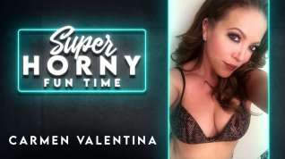 Online film Carmen Valentina in Carmen Valentina - Super Horny Fun Time