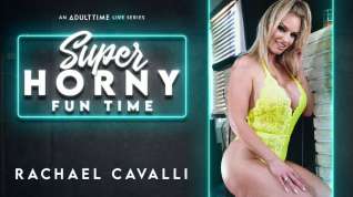 Online film Rachael Cavalli in Rachael Cavalli - Super Horny Fun Time