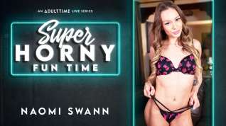 Online film Naomi Swann in Naomi Swann - Super Horny Fun Time
