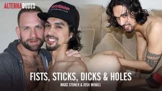 Free online porn Fists, Sticks, Dicks &amp; Holes