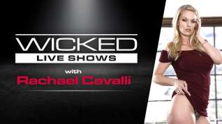 Online film Wicked Live - Rachael Cavalli