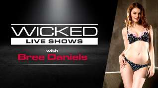 Online film Wicked Live - Bree Daniels