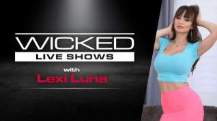 Online film Wicked Live - Lexi Luna