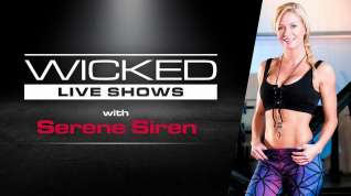 Online film Wicked Live - Serene Siren