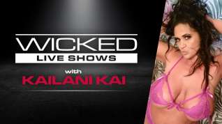 Online film Wicked Live - Kailani Kai