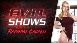 Online film Evil Shows - Rachael Cavalli, Scene #01