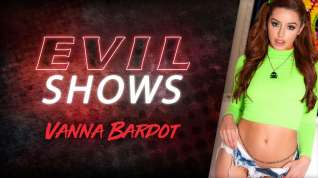 Online film Evil Shows - Vanna Bardot, Scene #01