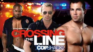 Free online porn Cop Shack 2: Crossing The Line