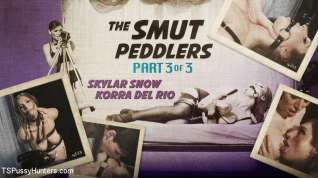 Online film Korra Del Rio & Skylar Snow in The Smut Peddlers Part Three: Korra Del Rio And Skylar Snow - KINK