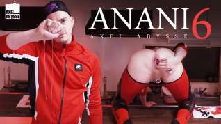 Online film Anani 6 - AxelAbysse