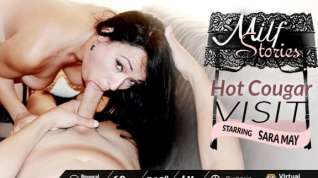 Online film Sara May in Milf Stories: Hot Cougar Visit - VirtualPorn360