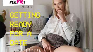 Online film Arteya in Getting Ready for a Date - perVRt