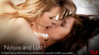 Online film Nylons And Lust 1 - Elizabeth L & Lora P - TheLifeErotic