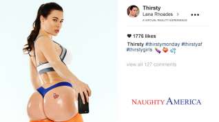 Online film Thirsty - featuring Lana Rhoades