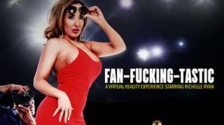 Online film FAN-FUCKING-TASTIC starring Richelle Ryan - NaughtyAmericaVR