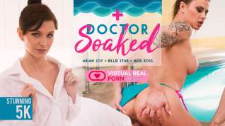 Online film Arian Joy Billie Star Nick Ross in Doctor Soaked - VirtualRealPorn