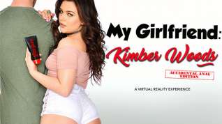 Online film Naughty America VR - My Girlfriend: Kimber Woods - NaughtyAmericaVR