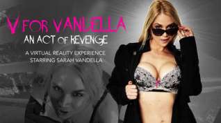 Online film V for Vandella - An act of revenge featuring Sarah Vandella