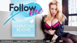 Online film Harmony Reigns in Follow Me - VirtualRealPorn