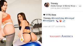 Online film Thirsty featuring Abella Danger and Mandy Muse - NaughtyAmericaVR