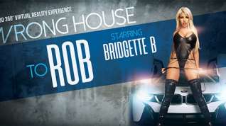 Online film Bridgette B in Wrong House To Rob - VRBangers