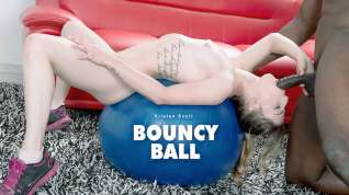 Online film Kristen Scott in Bouncy Ball - BlackIsBetter