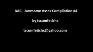 Online film AAC #4 - Excellent Booties Compilation #4 - tscumfetishx